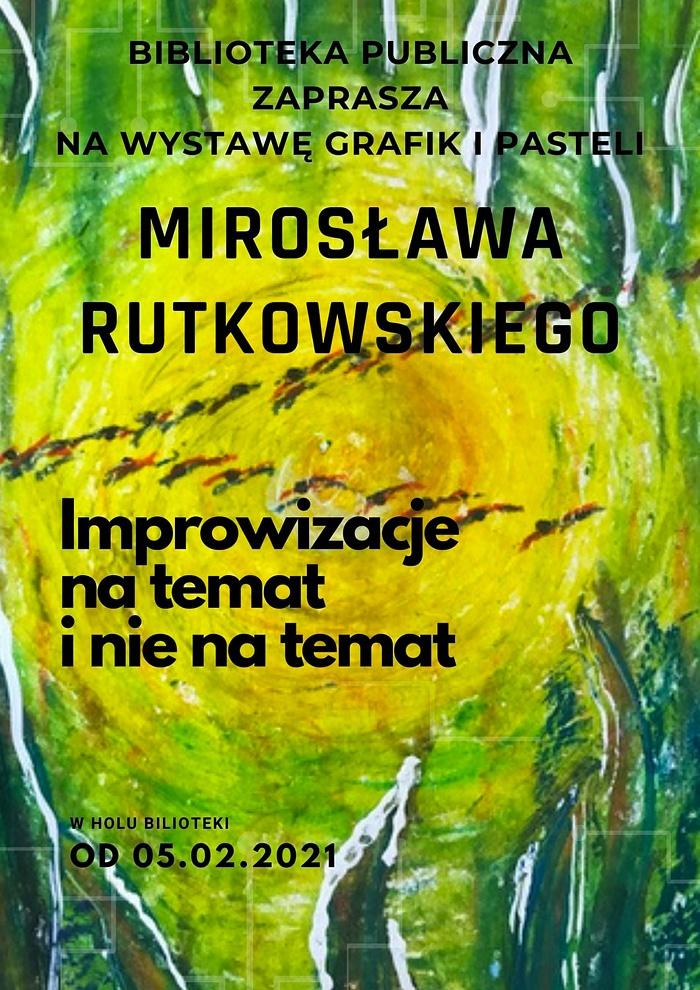 Wystawa marastwa Miroslawa Rutkowskiego 02